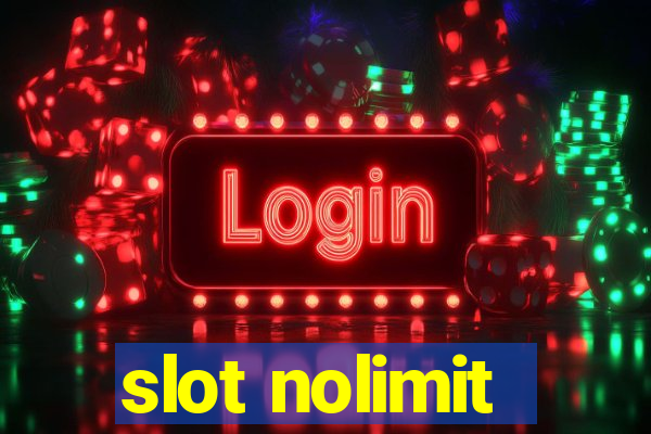 slot nolimit