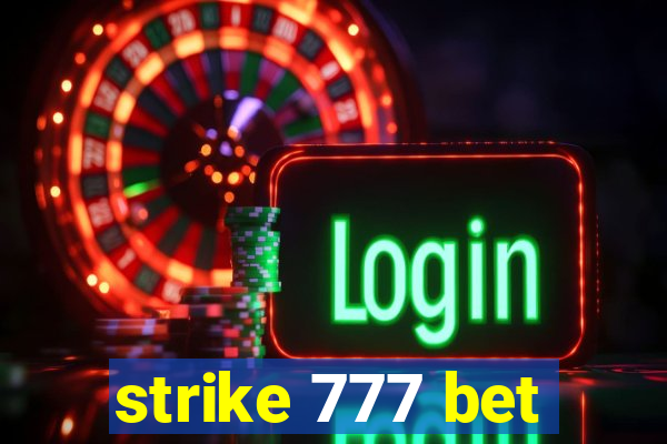 strike 777 bet