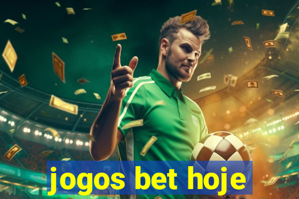 jogos bet hoje