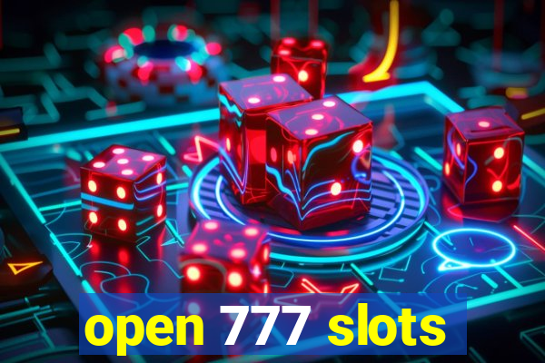 open 777 slots