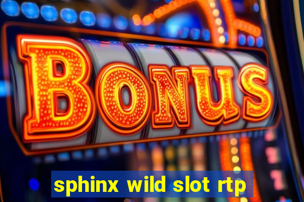 sphinx wild slot rtp