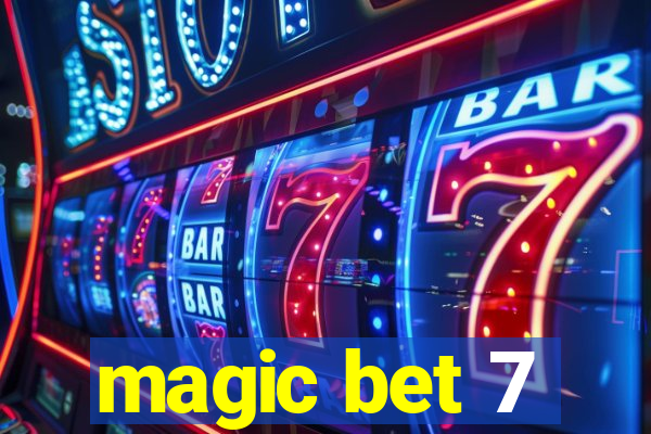 magic bet 7