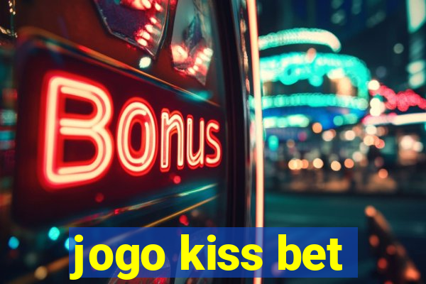 jogo kiss bet