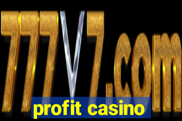 profit casino