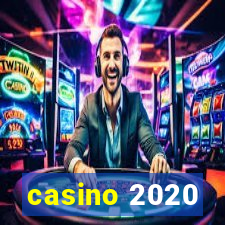 casino 2020