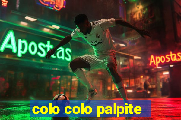 colo colo palpite