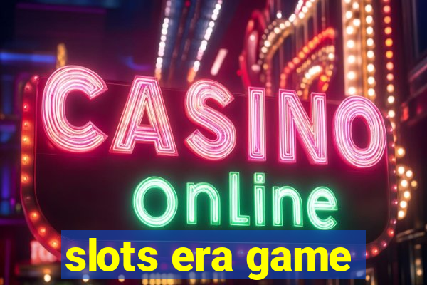 slots era game