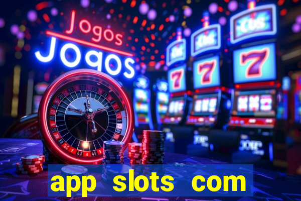 app slots com bonus de cadastro