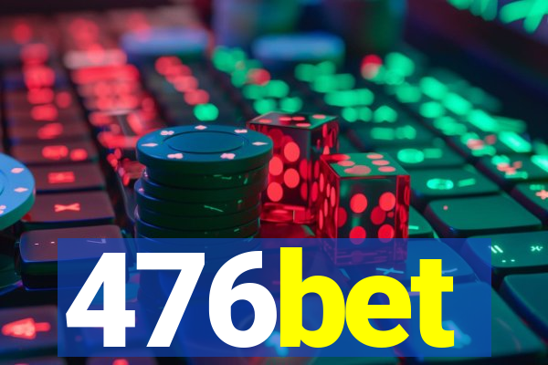 476bet