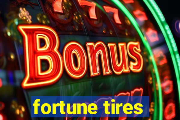 fortune tires