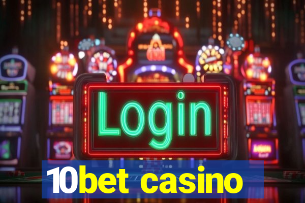 10bet casino