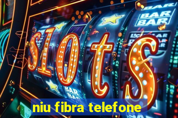 niu fibra telefone