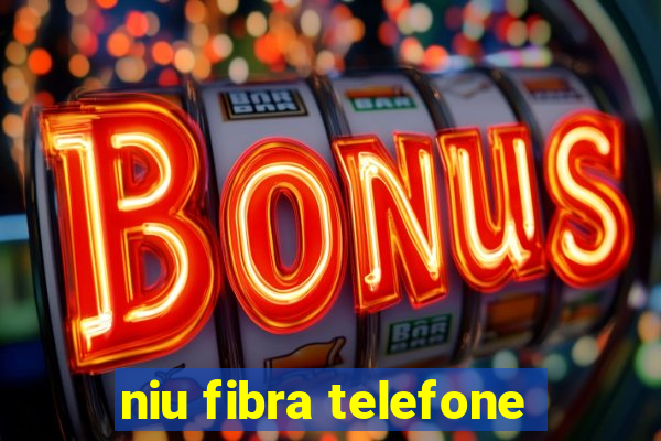 niu fibra telefone