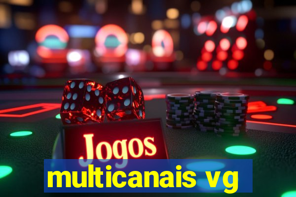 multicanais vg