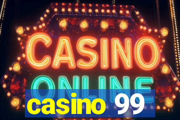 casino 99