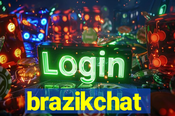 brazikchat