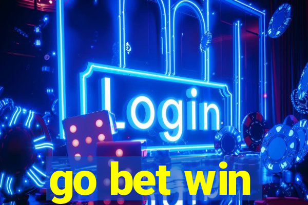 go bet win