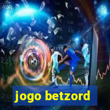 jogo betzord