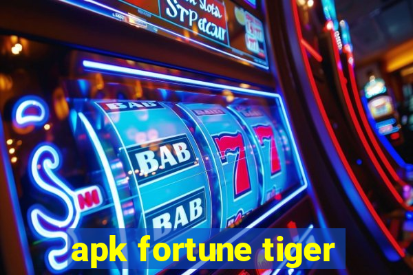 apk fortune tiger