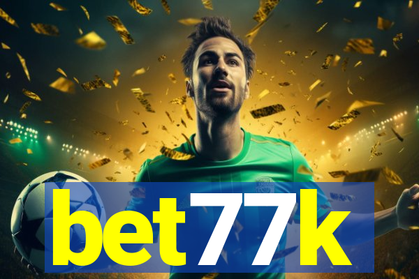 bet77k