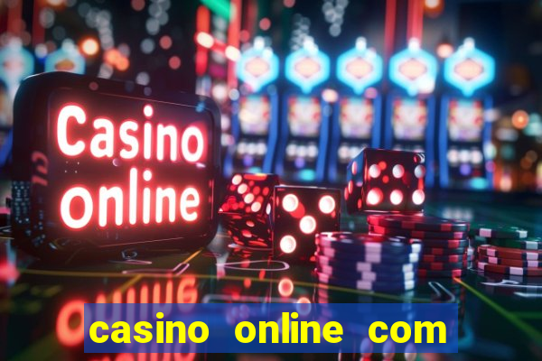 casino online com bonus de cadastro sem deposito