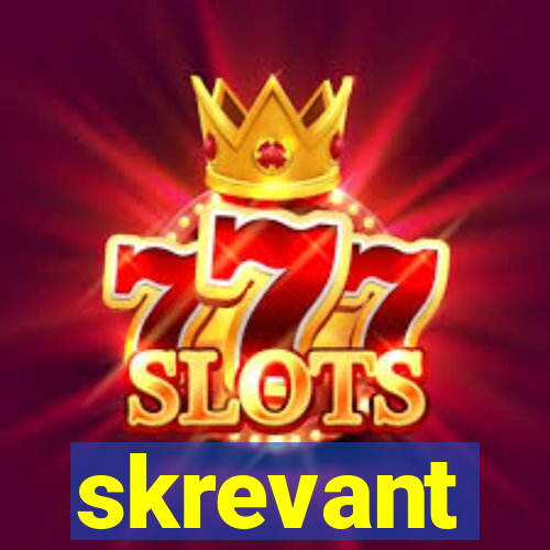 skrevant