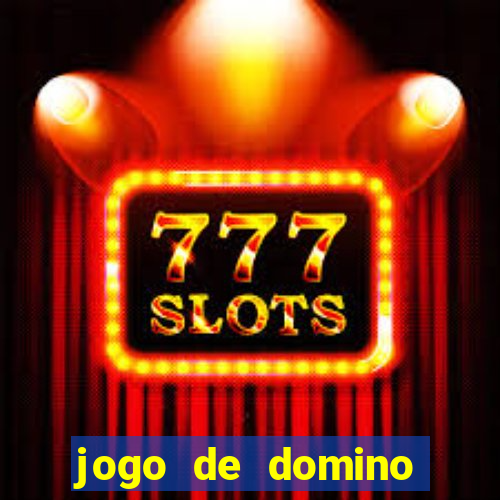 jogo de domino online valendo dinheiro