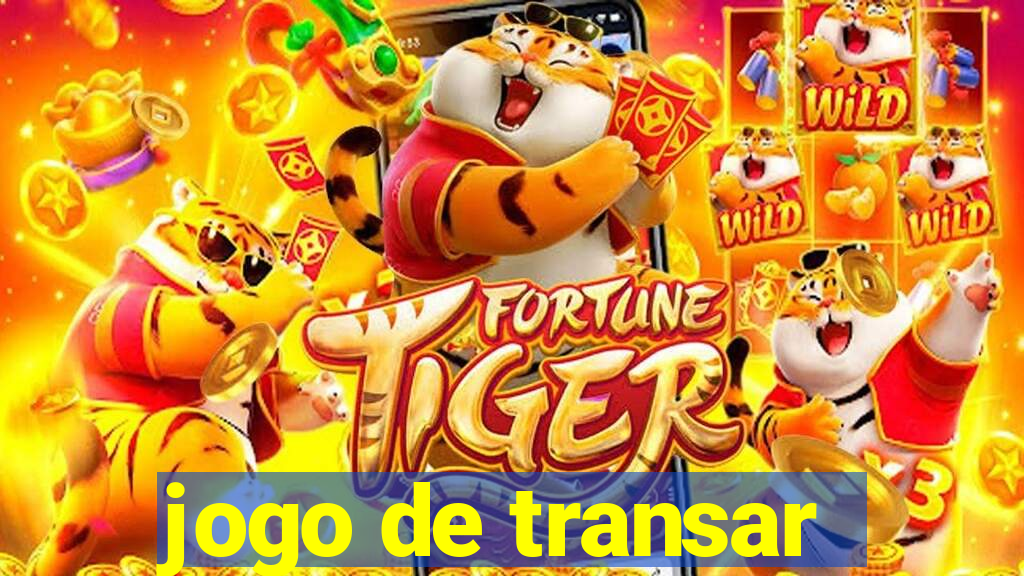 jogo de transar