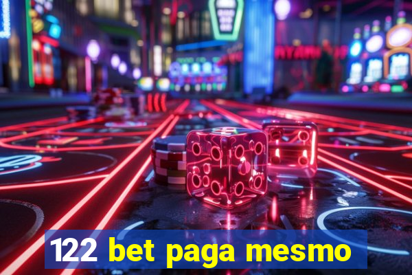 122 bet paga mesmo