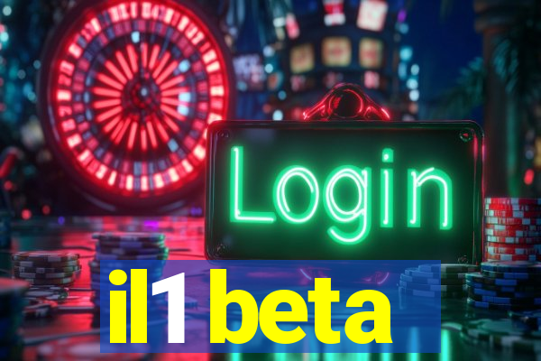 il1 beta