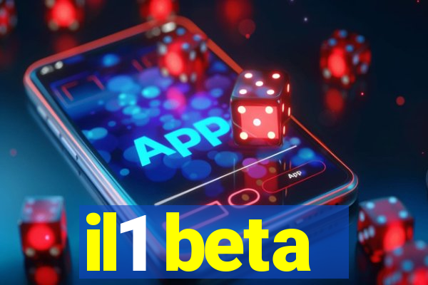 il1 beta