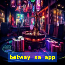 betway sa app download casino