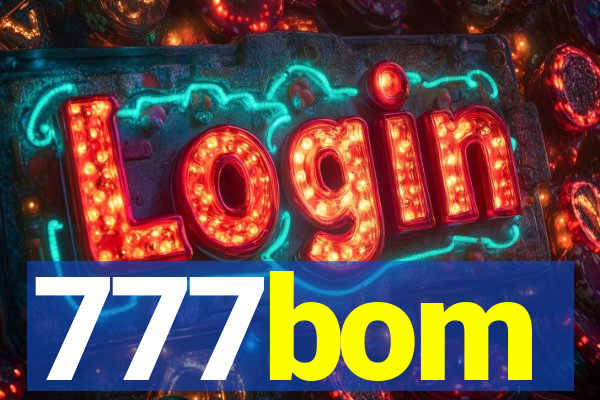 777bom