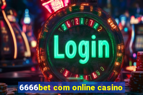 6666bet com online casino