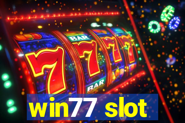 win77 slot