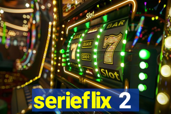 serieflix 2