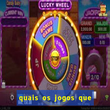 quais os jogos que realmente d?o dinheiro