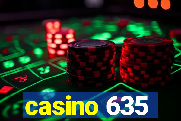 casino 635