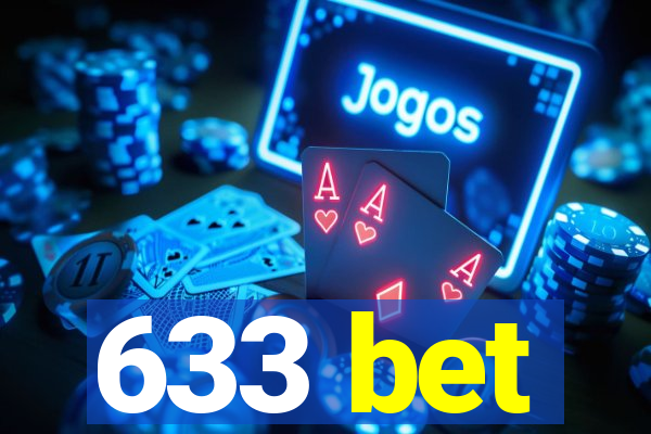 633 bet