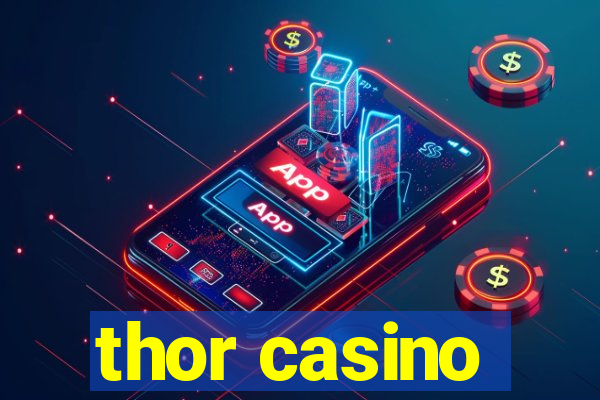 thor casino