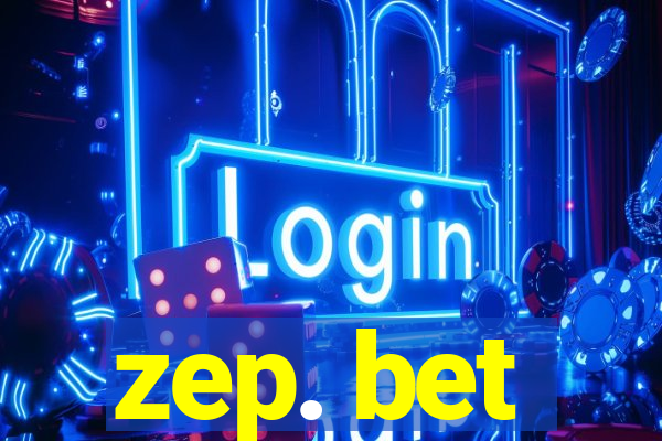 zep. bet