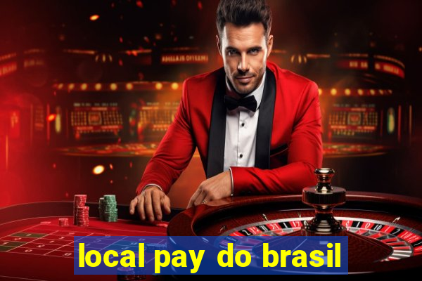 local pay do brasil