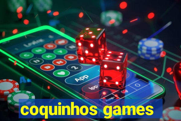 coquinhos games