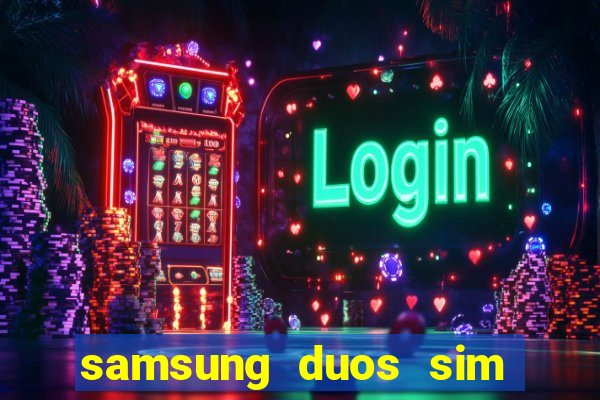 samsung duos sim card slot