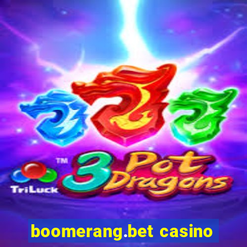 boomerang.bet casino