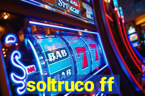 soltruco ff