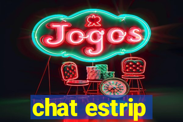 chat estrip