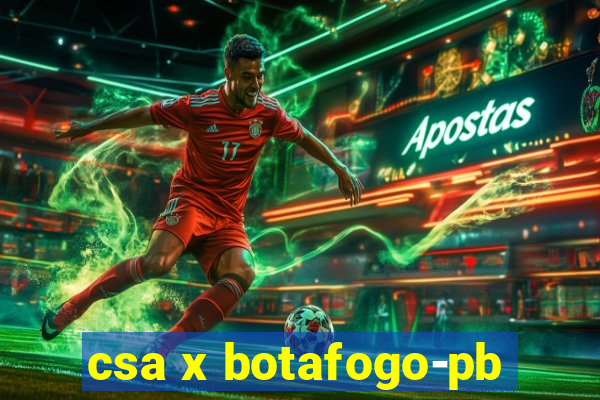 csa x botafogo-pb