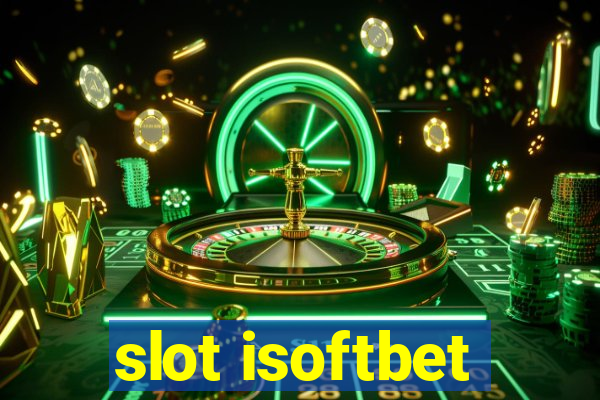 slot isoftbet