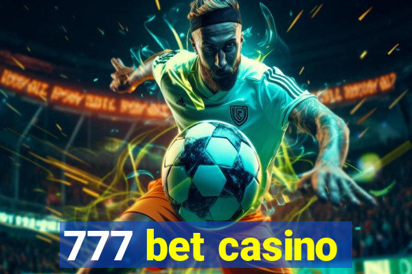 777 bet casino